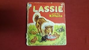 LASSIE AND THE KITTENS