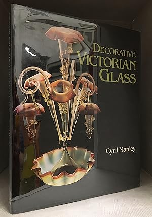 Image du vendeur pour Decorative Victorian Glass mis en vente par Burton Lysecki Books, ABAC/ILAB