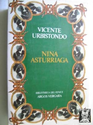 Imagen del vendedor de NINA ASTURRIAGA a la venta por Librera Maestro Gozalbo