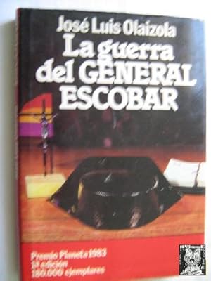 LA GUERRA DEL GENERAL ESCOBAR