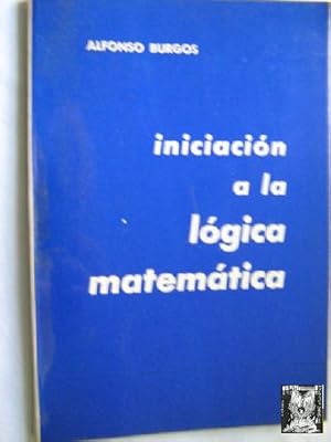 INICIACIÓN A LA LÓGICA MATEMÁTICA