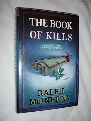 The Book of Kills: A Mystery Set at the University of Notre Dame