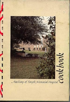 Seller image for Auxiliary of Forsyth Memorial Hospital Cookbook for sale by Books Do Furnish A Room