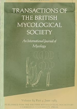 Image du vendeur pour Transactions of The British Mycological Society. Volume 84. Part 4. June 1985 mis en vente par Barter Books Ltd