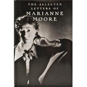 The Selected Letters of Marianne Moore