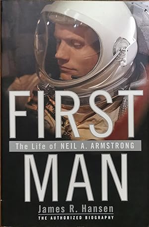 Immagine del venditore per First Man. The Life of Neil Armstrong venduto da Dial-A-Book