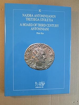 Ig : Najdba antoninijanov tretjega stoletja / A Hoard of Third Century Antoniniani