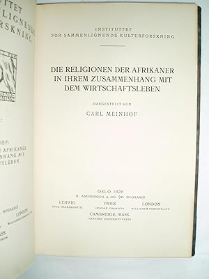 Die Religionen der Afrikaner in ihrem Zusammenhang mit dem Wirtschaftsleben