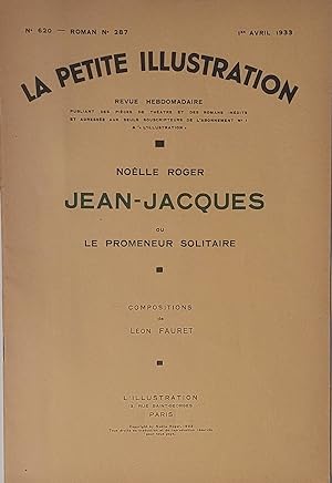 La Petite Illustration -- Jean-Jacques -- N° 620, roman N° 287 1 Avril 1933