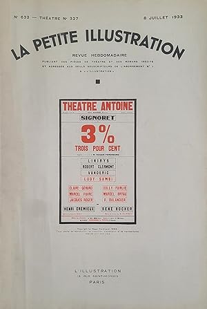 La Petite Illustration -- Trois Pour Cent -- N° 632, Theatre N° 327 8 Juillet 1933