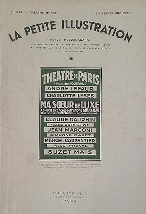 La Petite Illustration -- Ma Soeur de Luxe -- N° 644, Theatre N° 332 30 Septembre 1933