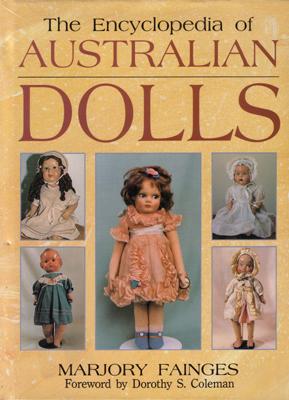 Bild des Verkufers fr Australian Dollmakers: A History. zum Verkauf von Berkelouw Rare Books