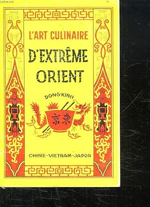 Seller image for L ART CULINAIRE D EXTREME ORIENT CHINE VITNAM JAPON. QUATRIEME EDITION. for sale by Le-Livre