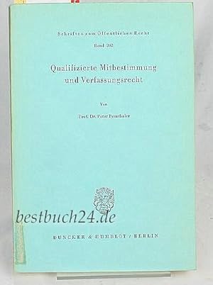 Seller image for Qualifizierte Mitbestimmung und Verfassungsrecht 1. Aufl. ,Schriften zum ffentlichen Recht, Band 202, for sale by Antiquariat Kastanienhof