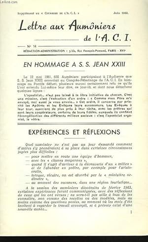Seller image for LETTRE AUX AUMONIERS DE L'A.C.I. N14, JUIN 1963. EN HOMMAGE A S.S. JEAN XXIII / MISE EN ROUTE D'UNE EQUIPE D'HOMME / AVEC LES CLASSES MOYENNES / AVEC L'ARISTOCRATIE / QUE PEUT FAIRE UN VICAIRE ? / . for sale by Le-Livre