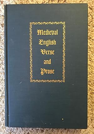 Medieval English Verse and Prose In Modernized Versions First Edition Hardcover