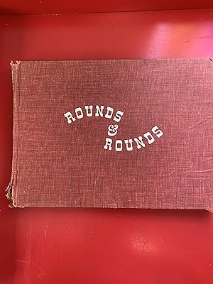Rounds and Rounds SongbookOver 100 Popular Rounds that are Fun To Sing