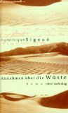 Seller image for Annahmen ber die Wste : "L' hypothse du desert". Roman. Aus dem Franz. von Lis Knzli for sale by Kepler-Buchversand Huong Bach