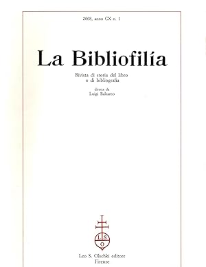 Bild des Verkufers fr La Bibliofilia 2008, anno CX n. 1 (The Bibliophile Magazine of Book History and Bibliography) zum Verkauf von Book Booth