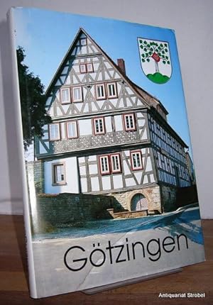 Götzingen 1256-1987. Geschichte und Entwicklung unseres Heimatdorfes. Herausgegeben von Walter Ja...