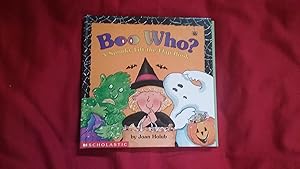 BOO WHO? A SPOOKY LIFT-THE-FLAP BOOK