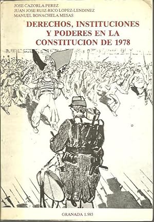 Imagen del vendedor de DERECHOS, INSTITUCIONES Y PODERES EN LA CONSTITUCIN DE 1978. a la venta por Librera Javier Fernndez