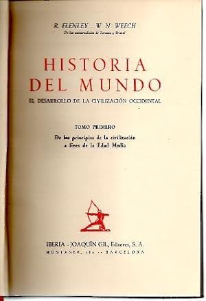 Seller image for HISTORIA DEL MUNDO. EL DESARROLLO DE LA CIVILIZACION OCCIDENTAL. I. DE LOS PRINCIPIOS DE LA CIVILIZACION A FINES DE LA EDAD MEDIA. II. DE LA EPOCA DEL RENACIMIENTO A LOS TIEMPOS ACTUALES. for sale by Librera Javier Fernndez