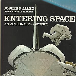 Entering Space : An Astronaut's Odyssey