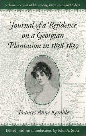 Image du vendeur pour Journal of a Residence on a Georgian Plantation in 1838-1839 mis en vente par Mahler Books
