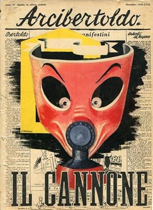 ARCIBERTOLDO, almanacco delle guerre, armi e munizioni ovvero IL CANNONE / Dicembre 1939 n.73, Mi...