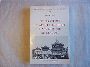 Bild des Verkufers fr Litteratures Et Arts De L'Orient Dans L'uvre De Claudel zum Verkauf von Carmarthenshire Rare Books