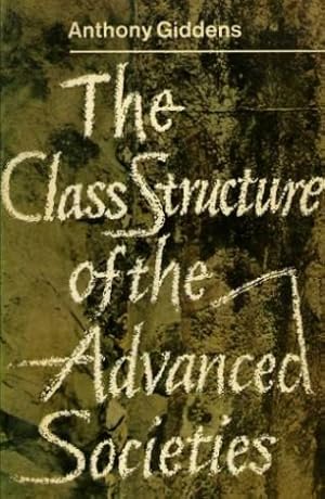 The Class Structure of the Advanced Societies