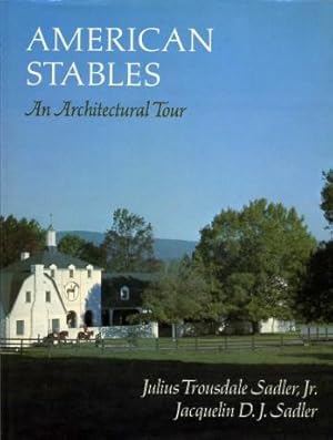 Immagine del venditore per American Stables, an Architectural Tour venduto da Godley Books