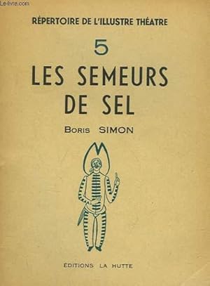 Image du vendeur pour LES SEMEURS DE SEL mis en vente par Le-Livre