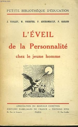 Seller image for L'EVEIL DE LA PERSONNALITE CHEZ LE JEUNE HOMME. for sale by Le-Livre