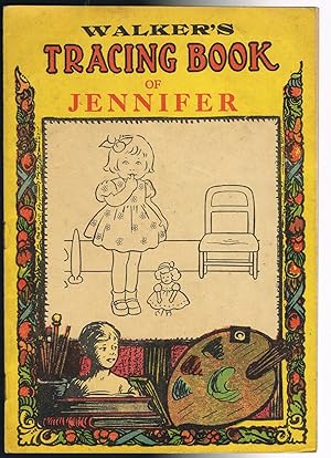 Walker's Tracing Book of Jennifer: Tracing Book No.36