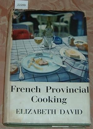 Seller image for French Provincial Cooking for sale by Books & Bygones