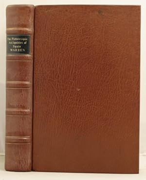 Imagen del vendedor de The Picturesque Antiquities of Spain; described in a series of letters etc.etc. a la venta por Leakey's Bookshop Ltd.