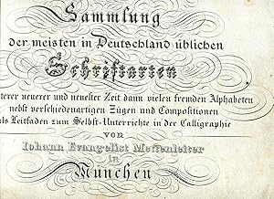 Bild des Verkufers fr Calligraphische Handsammlung oder Sammlung der am meisten in Deutschland blichen Schriftarten aus lterer neuerer und neuester Zeit, dann vielen fremden Alphabeten nebst verschiedenartigen Zgen und Compositionen als Leitfaden zum Selbst-Unterrichte in der Calligraphie. Herausgegeben in der Kunstanstalt von Bergmann & Rotter in Mnchen. Gedr. v. J. B. Kuhn. Eigenthum der Verleger. zum Verkauf von Antiquariat & Buchhandlung Rose