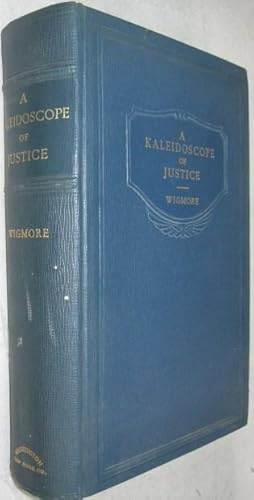 Seller image for A Kaleidoscope of Justice: Containing Authentic Accounts of Trial Scenes from All Times and Climes for sale by Atlantic Bookshop