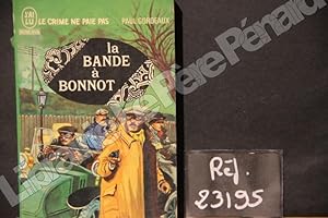 Seller image for La Bande  Bonnot for sale by Librairie-Bouquinerie Le Pre Pnard