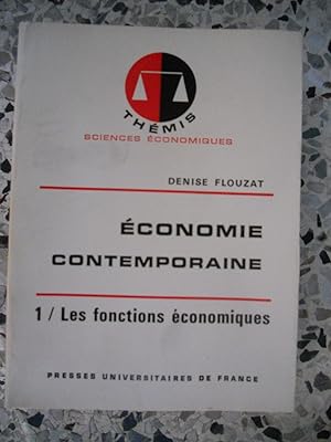 Seller image for Economie contemporaine - 1 / Les fonctions economiques for sale by Frederic Delbos