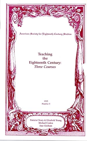 Bild des Verkufers fr Teaching the Eighteenth Century: Three Courses Number 5 1995 zum Verkauf von Book Booth