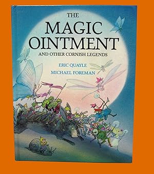 The Magic Ointment; and Other Cornish Legends