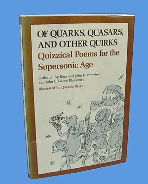 Of Quarks, Quasars, and Other Quirks; Quizzical Poems for the Supersonic Age