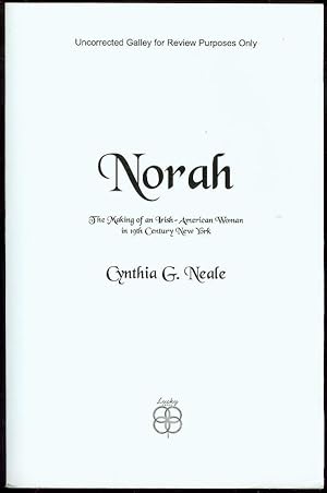 Bild des Verkufers fr Norah: The Making of an Irish-American Woman in 19th-Century New York zum Verkauf von Bookmarc's