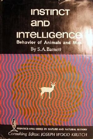 Instinct And Intelligence: Behaviour Of Animals And Man