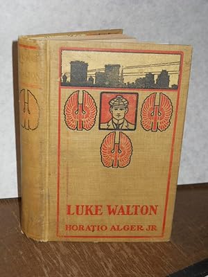 Seller image for Luke Walton or The Chicago Newsboy for sale by Gil's Book Loft