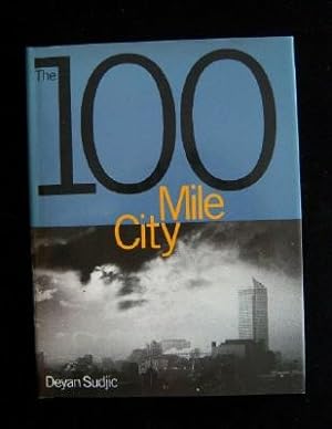 Seller image for The 100 Mile City for sale by Inch's Books