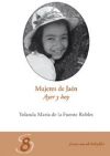 Seller image for MUJERES DE JAEN: AYER Y HOY. (JAEN EN EL BOLSILLO, 8) for sale by AG Library